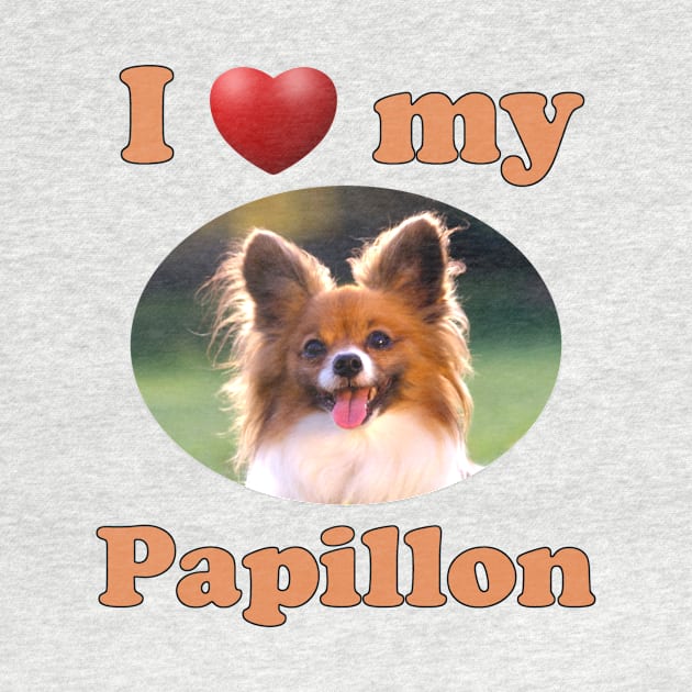 I Love My Papillon by Naves